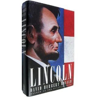 Lincoln David Herbert Donald 9781417719648 Books