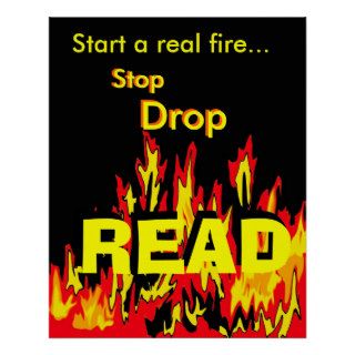 Start a real fireStop, Drop, READ Poster