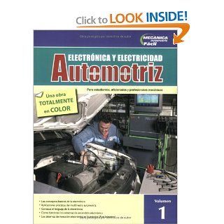 Electrnica y Electricidad Automotriz, Vol. 1 Felipe Orozco Cuautle 9789707790537 Books