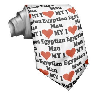 I Love My Egyptian Mau Cat Merchandise Custom Ties