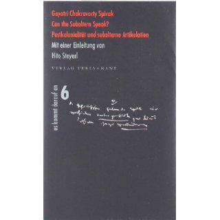 Can the Subaltern Speak? Gayatri Chakravorty Spivak 9783851325065 Books