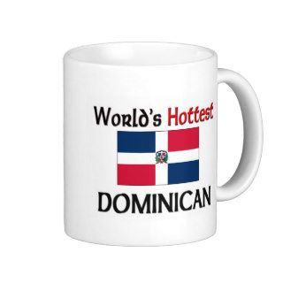 World's Hottest Dominican Coffee Mugs