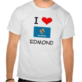 I Love Edmond Oklahoma Shirts