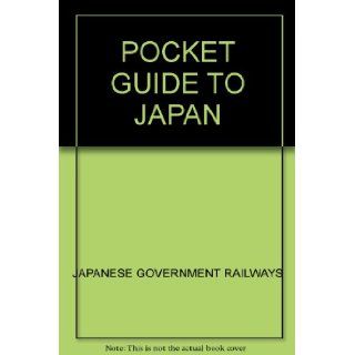 POCKET GUIDE TO JAPAN JAPANESE GOVERNMENT RAILWAYS Books