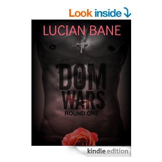 Dom Wars   Round One eBook Lucian Bane Kindle Store