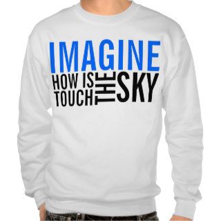 IMAGINE PULL OVER SWEATSHIRTS