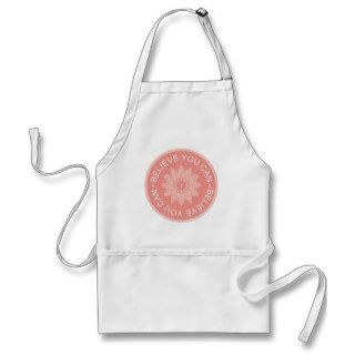 Three Word Quotes ~Believe You Can~ Aprons