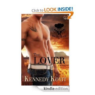 The Lover (Blazing Hearts)   Kindle edition by Kennedy Kovit. Romance Kindle eBooks @ .