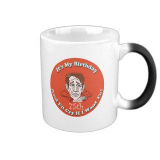 75th Birthday T shirts and Gifts Mugs
