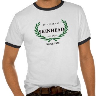 Old School skinhead   anti Racist   Since 1969 T Shirt