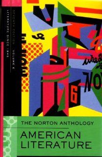 The Norton Anthology of American Literature Volume E 1945 to the Present (9780393927436) Nina Baym, Jerome Klinkowitz, Arnold Krupat, Patricia B. Wallace Books