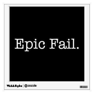 Epic Fail Quote   Fail. Slang Quotes Wall Decor