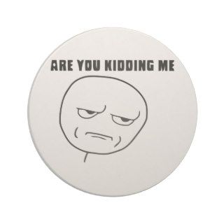 Are You Kidding Me Rage Face Meme Drink Coasters