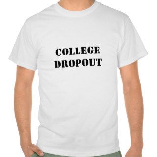 college dropout tees