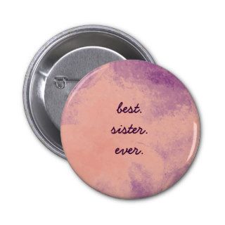 Best Sister Ever Button