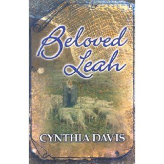 Beloved Leah Cynthia Davis 9781589430235 Books