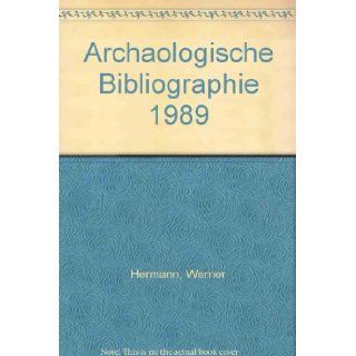 Archaologische Bibliographie 1989 Werner and Richard Neudecker Hermann Books