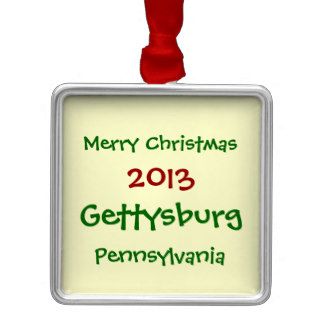 2013 GETTYSBURG PENNSYLVANIA CHRISTMAS ORNAMENT