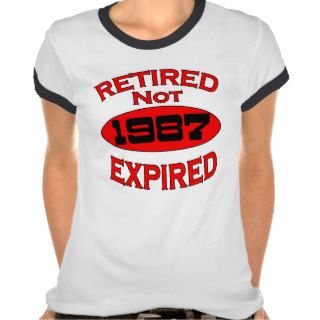 1987 Retirement Year Tee Shirts