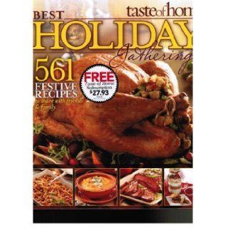 Taste of Home Best Holiday Gatherings 561 Festive Recipes multiple contributors 9780898218190 Books