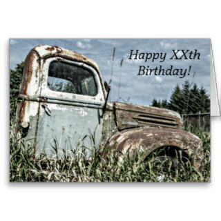 Happy Birthday   Old Antique Beater Truck in Grass Greeting Card