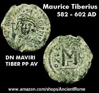 582 to 602 AD. MAURICE TIBERIUS. Byzantine Empire  