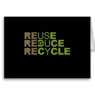 Reuse Reduce Recycle T shirt Greeting Cards