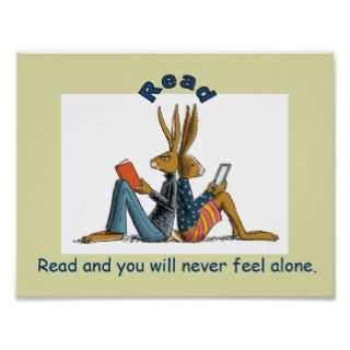 Read and You Will Never Feel Alone Literacy Poster