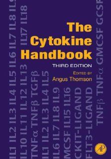 The Cytokine Handbook, Third Edition (9780126896626) Angus W. Thompson Books