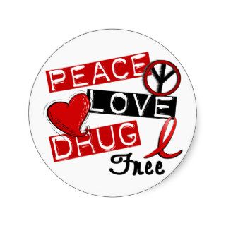 Peace Love Drug Free Round Stickers
