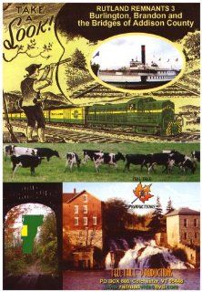 Rutland (Railroad) Remnants 3 Burlington, Brandon and the Bridges of Addison County none, James R. Jones Movies & TV
