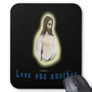 Love one another as I have loved you mouse pad