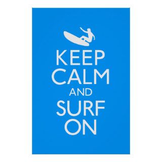 Keep Calm and Surf On Poster