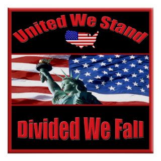 United We Stand Divided We Fall Print