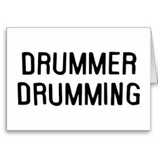 Drummer Drumming Card