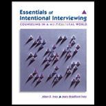 Essentials of Intentional Interviewing  Counseling in a Multicultural World