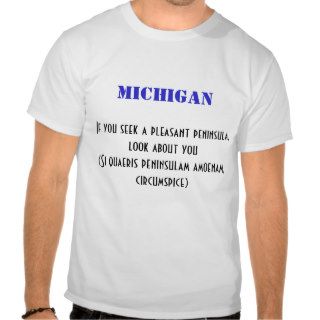 Michigan motto shirt