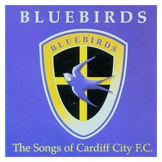 The Songs of Cardiff City F.C. Music