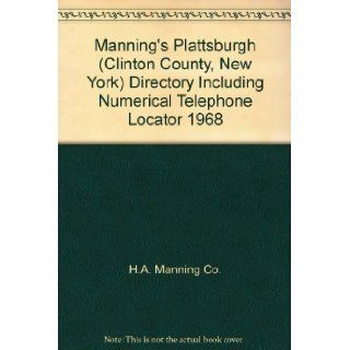 Manning's Plattsburgh (Clinton County, New York) Directory Including Numerical Telephone Locator 1968 H.A. Manning Co. Books