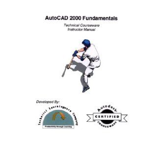 AutoCAD 2000 Fundamentals, Instructor Manual Susan Farricielli, Richard L. Allen, Ron Myers, Bill Kane 9781891502538 Books