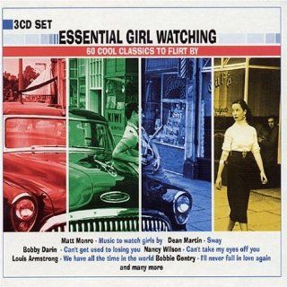 Essential Girl Watching 60 Cool Classics Music