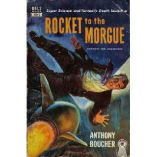 Rocket to the Morgue (Dell Keyhole, 591) 9780440005919 Books