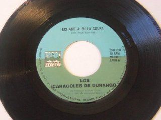 Echame A Mi La Culpa / No Compro Amores 7" 45   MAR International Records   MI 599 Music