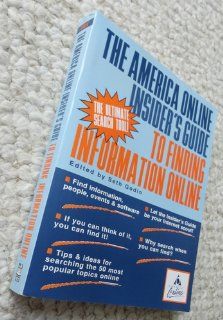 The America Online Insider's Guide to Finding Information Online (9781891556531) Seth Godin Books
