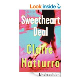 Sweetheart Deal eBook Claire Matturro Kindle Store