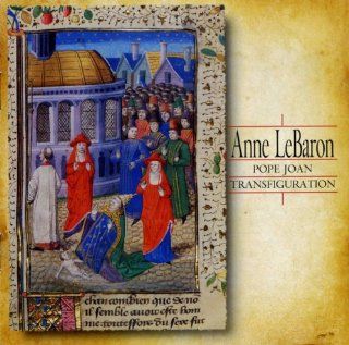 Anne LeBaron Pope Joan, Transfiguration Music