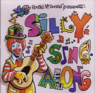 Ronald McDonald Presents Silly Sing Along Music