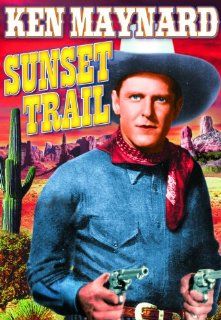 Sunset Trail Ken Maynard, Ruth Hiatt, Frank Rice, B. Reeves Eason Movies & TV