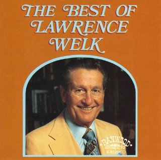 The Best of Lawrence Welk Music