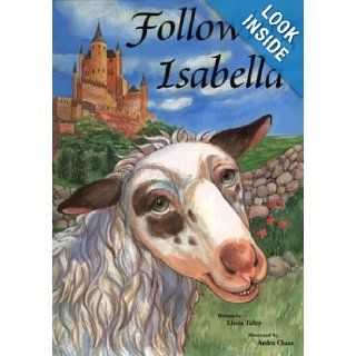 Spain Following Isabella (Responsibility Children's Book) Linda Talley, Andra Chase 9781559421638 Books